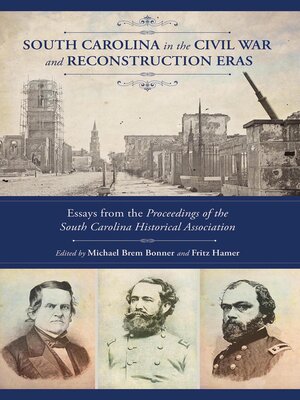 cover image of South Carolina in the Civil War and Reconstruction Eras